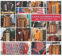 Cajun Accordion Kings (And The Queen) [CD]