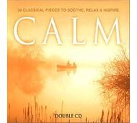 Various - Calm: 36 Pieces To Soothe, Relax and Inspire