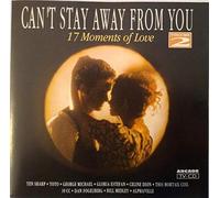 Various - Can't Stay Away From You - 17 Moments Of Love - Volume 2