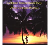 Various - Caribbean Tropical Dance Party