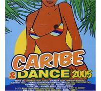 Various - Caribe & Dance 2005