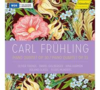 Various - Carl Frühling : Piano Quintet Op. 30, Piano Quartet Op. 35