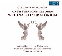 Various - Carl Heinrich Graun: Christmas Oratorio