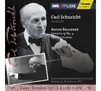 Various - Carl Schuricht Conducts Bruckner Symphony 4