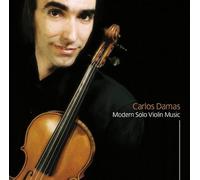 Various/Carlos Damas - Carlos Damas - Modern Solo Violin Music