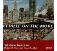 Various - CEDILLE ON THE MOVE: HIGH ENER