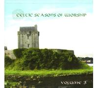 Various - Celtic Seasons Of Worship Vol. 3