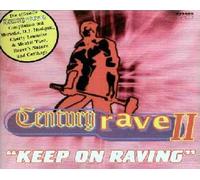 VARIOUS - Century Rave II (CD, 12 Tracks, incl. Upside Down, Waterfront, The Mystic Culture, It's Time, Hardliner, Upturn etc.)