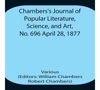Various Chambers'S Journal Of Popular Literature, Science, & Art, No Various Multicolor