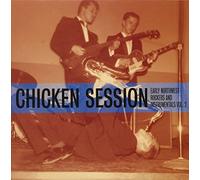 Various - Chicken Session: Early Northwest Rockers And Instrumentals [VINYL]