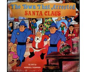 Various-Childrens The Town That Arrested Santa Claus - Sealed US vinyl LP album record 81-52991 Traq Records