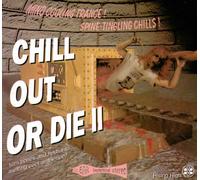 Various - Chill Out Or Die Vol2