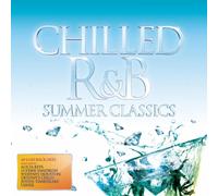 Various - Chilled R&B - Summer Classics