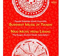 Various - Chinese Buddhist Music of Tianjin & Naxi Music from Lijiang