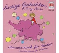Various Choirs & Orchestras - [Klassische Musik Fur Kinder] Lustige Geschichten