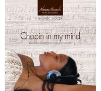 Various - Chopin in my mind - Balearic Lounge & Chillout (2CD)