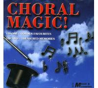 Various - Choral Magic : Golden Favourites & Treasure Memories 2CD