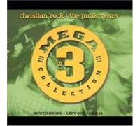 Mega 3 Collection: Christian Rock-Punk Years