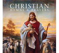Various - Christians Hymns & Prayers