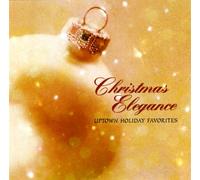 Various - Christmas Elegance: Uptown Hol