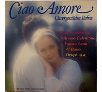 Various - Ciao Amore - Unvergessliches Italien