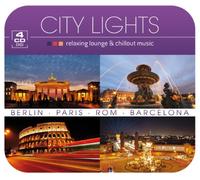 Various - City Lights - relaxing lounge & chillout music in einer 4er Digi Box (Berlin, Paris, Rom, Barcelona)