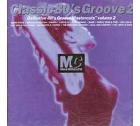 Various - Classic 80s Groove 2