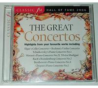 Various - Classic FM Hall of Fame 2006 - The Great Concertos - Highlights from your favourite works