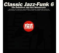 Various - Classic Jazz Funk Mastercuts 6