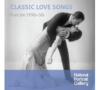 Various - Classic Love Songs: from the 1930s 50s