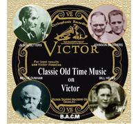 Various - Classic Old Time Music on...