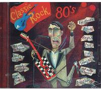 Various - Classic Rock: 80's