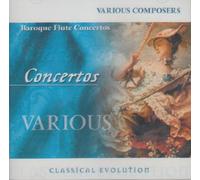 Various - Classical Evolution: Baroque Flute Concertos