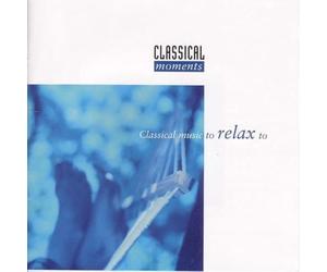 Various - Classical Music to Relax to
