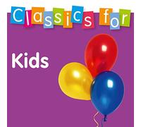 Various - Classics for Kids