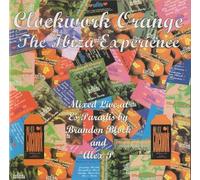 Various - Clockwork Orange: The Ibiza Experience