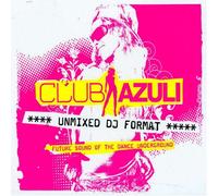 Various - Club Azuli - Future Sound Of Dance Underground (Unmixed)