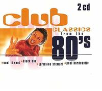 Various - Club Classics From the 80s