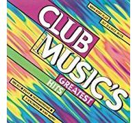 Various - Club Musics Greatest Hits
