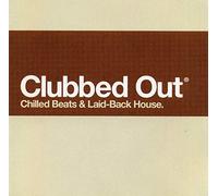 Various - Clubbed Out