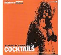 Various - Cocktails: RECORDINGS OF SUBSTANCE PRESENT