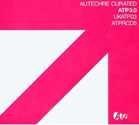 Various - Compiled By Autechre - All Tomorrow s Parties 3.0