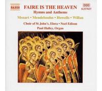 Elora, St John's Church, Edison – Faire is the Heaven: Hymns and Anthems – NAXOS