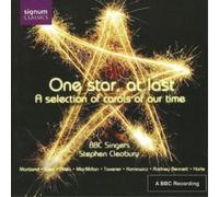 One Star, At Last - A selection of carols of our time/ BBC Singers