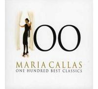 Maria Callas - Maria Callas: 100 Best Classics