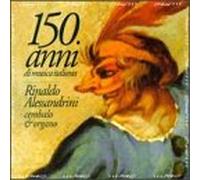 Various Composers - 150 Years of Italian Music (1550-1700), Vols 1 & 3