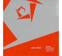 Michael Bonaventure - 2000 Nails: Contemporary Organ Works