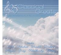 Various Composers - 25 Classical Greats