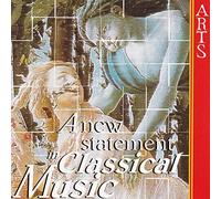 Various Composers - A New Statement in Classical Music