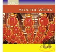 Various Composers - Acoustic World China (Man, Youren, Jinwen)